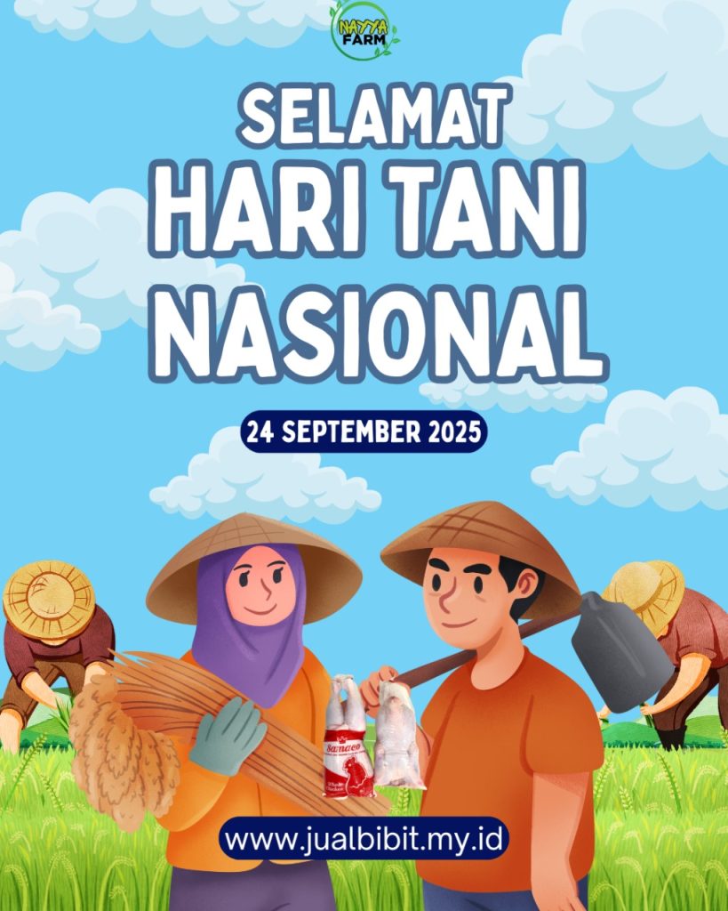 Nayya Farm Cileungsi Mengucapkan Selamat Memperingati Hari Tani Nasional